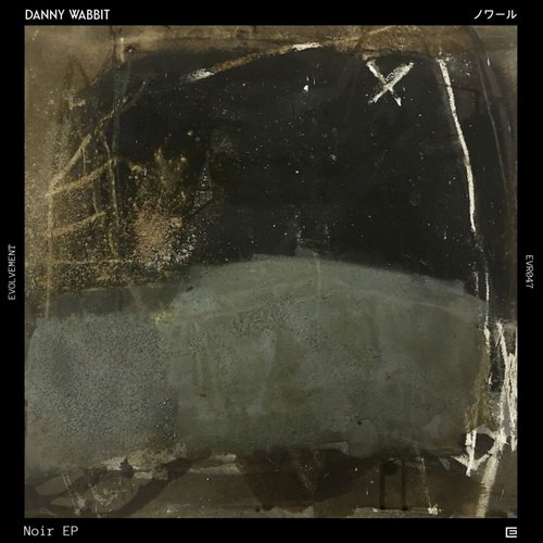 Danny Wabbit - Noir [EVR047]